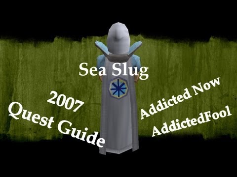 Sea Slug - Runescape 2007 walkthrough