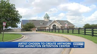 WATCH | City of Lexington selects artist to complete artwork inside detention center