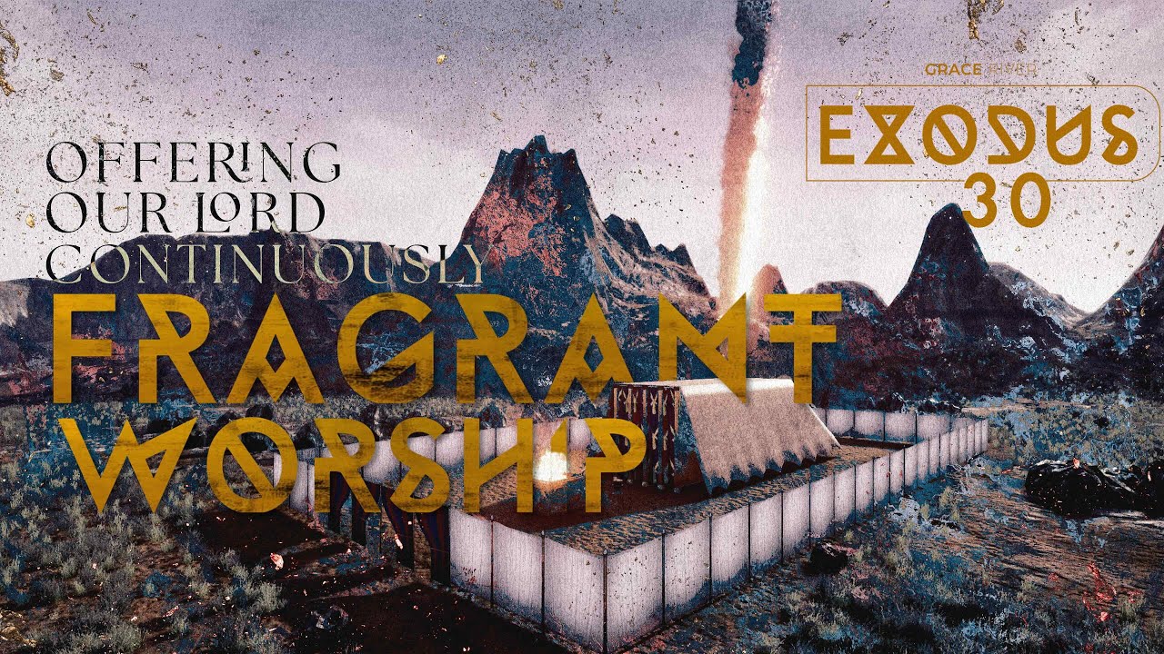 Fragrant Worship