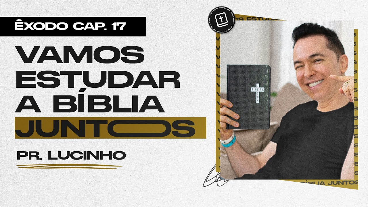 Êxodo 17 | Pr. Lucinho Barreto