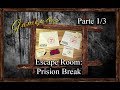 Gameplay Escape Room: Prision Break parte 1 3 Spoiler J
