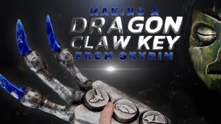 Making a Dragon Claw Key from Skyrim