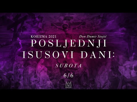 Posljednji Isusovi dani: Subota[Korizma 2021.]