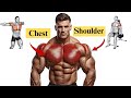 Build Bigger Chest Shoulders Top 8 Exercises To Transform Your Physique