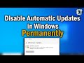 How To Disable Automatic Updates On Windows 10 Permanently