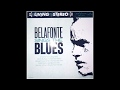 Harry Belafonte - Belafonte Sings the Blues - A Fool For You