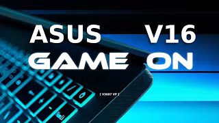 Asus V16 (V3607 VP) #Intel | 2025