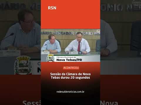 Sessão de Câmara de município do Paraná durou apenas 20 segundos