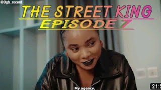 THE STREET KING EPISODE 7 #ogbrecent #nigerianmovies #ogbcrew @Ogb_recent_