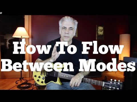 How To Flow Between Modes - Transition Tones For Soloing