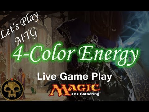 Let's Play MTG: 4 Color Energy follow up stream