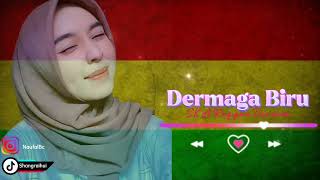 Download lagu DERMAGA BIRU - SKA REGGEA Version | Viral 2022 mp3 Download lagu DERMAGA BIRU - SKA REGGEA Version | Viral 2022 mp3