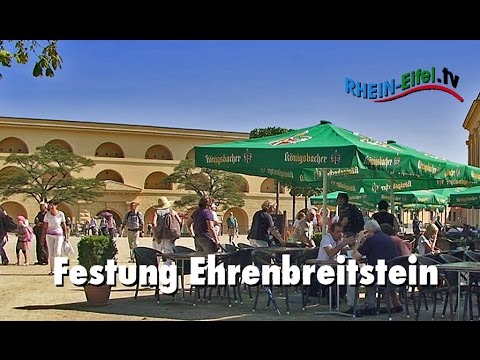 Festung Ehrenbreitstein | Koblenz | UNESCO-Welterbe | Rhein-Eifel.TV