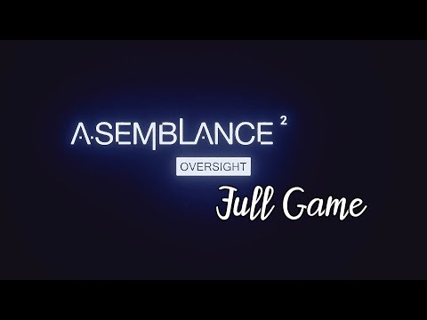 Asemblance: Oversight [Full Game] ALL CUTSCENES THE MOVIE GAME MOVIE