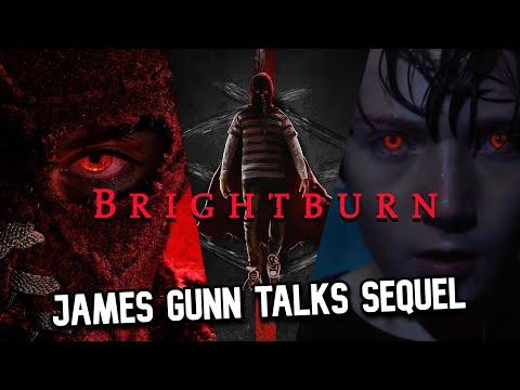 Brightburn Movie Sequel Production Concerns Addressed by JAMES GUNN