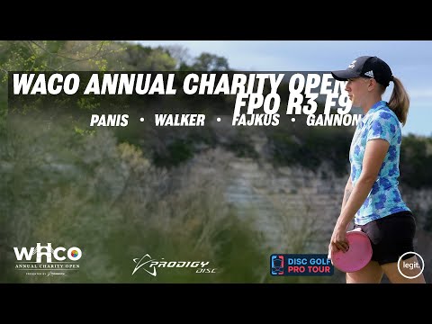 2021 WACO Annual Charity Open | FINAL RD F9 | Panis, Walker, Fajkus, Gannon | GK Pro Disc Golf