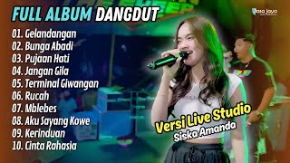 Download lagu Siska Amanda - GELANDANGAN - BUNGA ABADI - PUJAAN HATI || LAGU DANGDUT 2025 mp3
