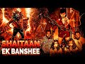 New Release Shaitaan Ek Bhanshee 2022 South Horror Hindi Dubbed Movie 4K Raj Manish Lavanya Suresh