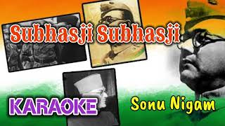 Subhas ji Subhas ji  Karaoke with Lyrics  Gumnaami