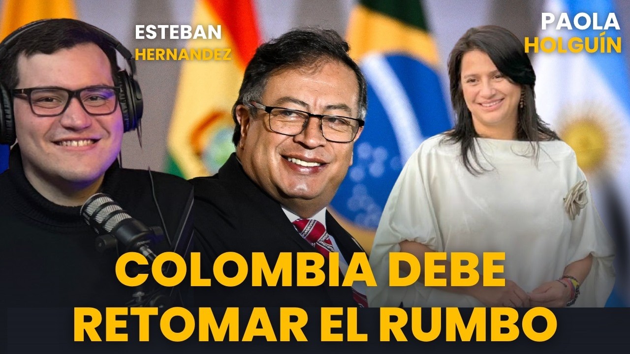 EXCLUSIVA CON SENADORA COLOMBIANA, PAOLA HOLGUÍN: EL FUTURO DE COLOMBIA SIN GUSTAVO PETRO