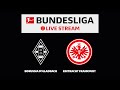 RE-LIVE | Borussia Mönchengladbach - Eintracht Frankfurt | Matchday 11 – Bundesliga 2022/23