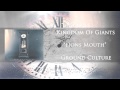 Kingdom Of Giants - Lions Mouth 