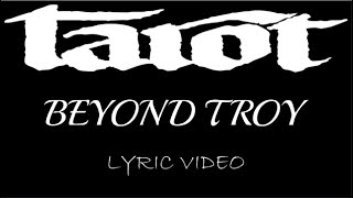 Tarot - Beyond Troy - 1998 - Lyric Video