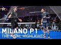 Milano Premier Padel P1 Highlights Men Final