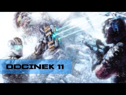 Zagrajmy w Dead Space 3 (odc. 11) Wielkie wiertło