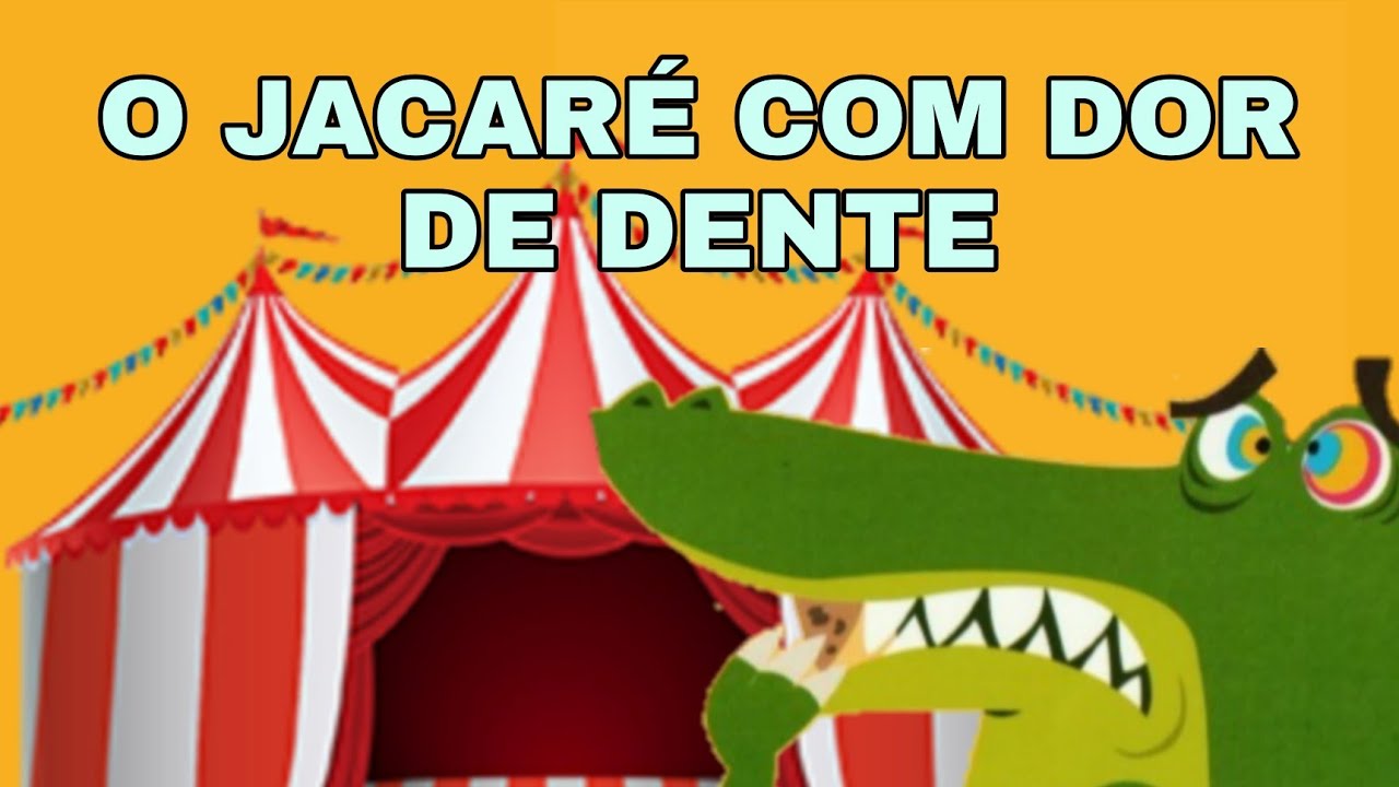 O JACARÉ com dor de DENTE