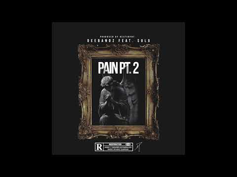 Deebandz - Dirty Deeds (Pain 2) Feat. $olo (Prod.  BeatsbyHT)