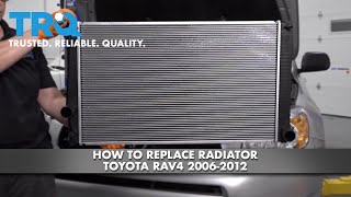 2006-2012 Toyota RAV4 Radiator: A Guide to Leaks, Overheating, and ...