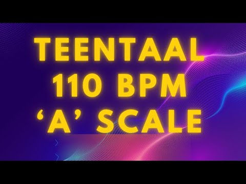 A Scale Teentaal 110 BPM | Practice Alankar and Composition with this rhythm