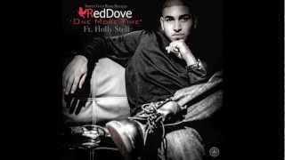 Red Dove (Ft. Holly Stell) &quot;One More Time&quot;