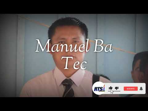 Manuel Ba Tec // Kuí Sa' Li Railal Kuanq'in