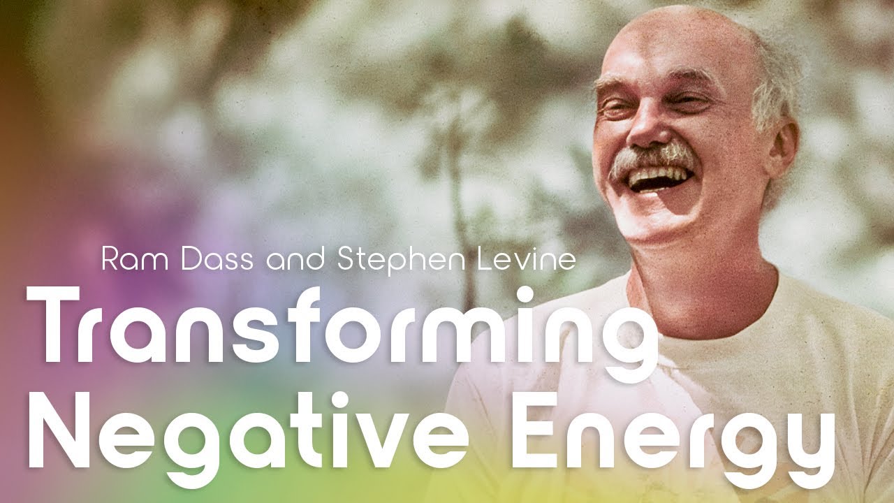 Ram Dass and Stephen Levine on Learning to Transform Negative Energy – Here and Now Podcast Ep. 270