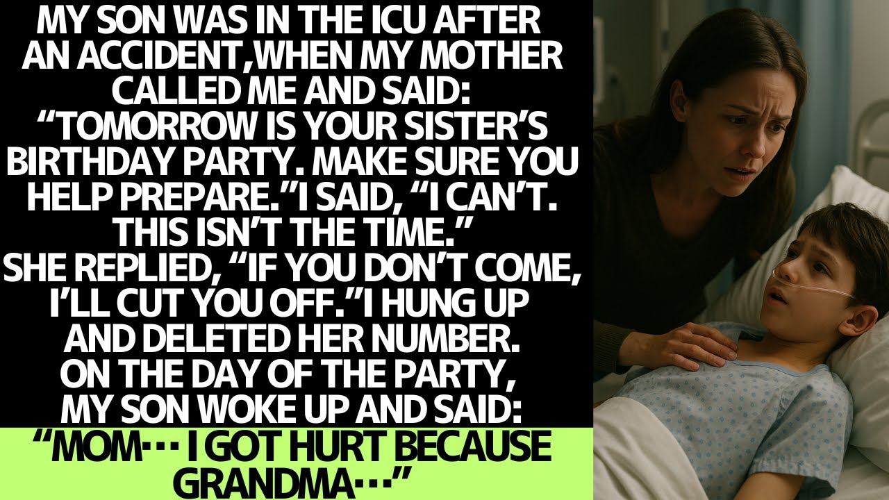 My son was in the ICU... but my mother only cared about a birthday party.