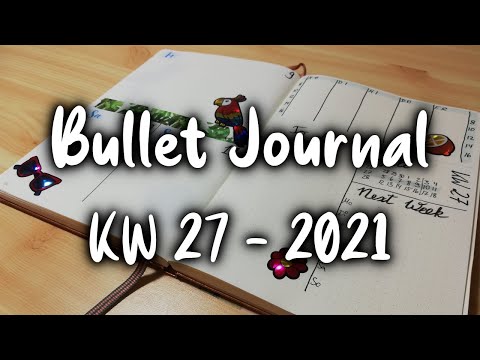 Wochendeko | KW 27 - 2021 | Bullet Journal | Plan with me [German/Deutsch]