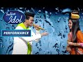 Indian Idol S13 | क्या Rishi & Bidipta की जोड़ी होगी Hit? | Performance
