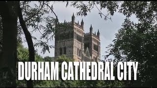 Durham Cathedral City | County Durham