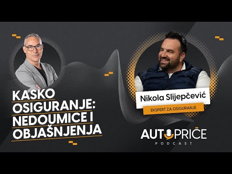 Kasko osiguranje: nedoumice i objašnjenja | AUTOPRIČE podcast EP 015 | Polovni automobili
