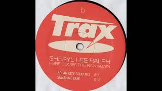 Sheryl Lee Ralph - Here Comes The Rain Again (Solar City Club Remix)