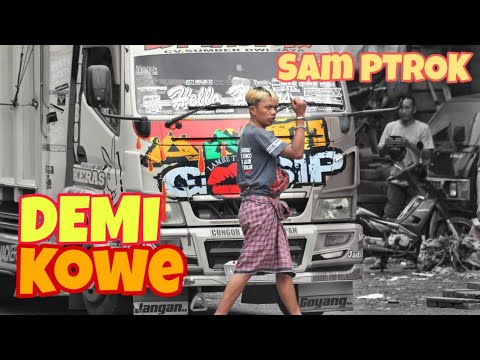 DEMI KOWE - ANTI GOSIP & AKTIVITAS SAM PTROK sang PEJUANG LINTASAN || COVER SKA