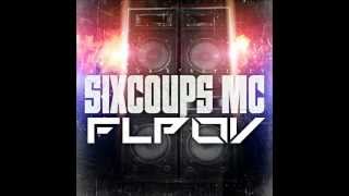 SIXCOUPS MC 