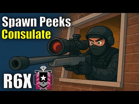 R6S Consulate Spawn Peeks 2025 – Ultimate Tips & Pro Strategies!