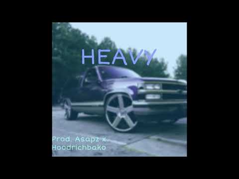 Mac Zay - Heavy (Prod. Asapz x Hoodrichbako)
