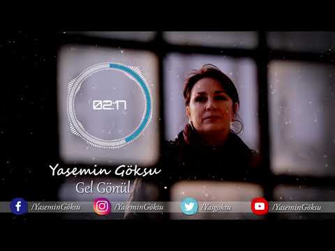 Yasemin Göksu-Gel Gönül