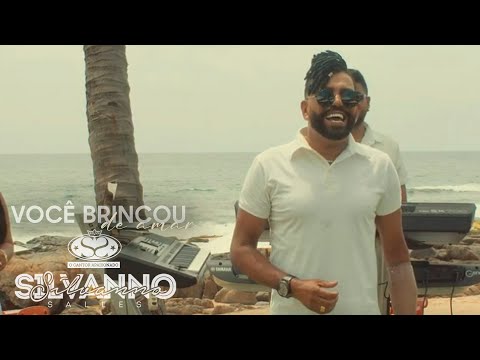 Você Brincou De Amar - Silvanno Salles