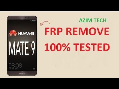 Remove Google Account HUAWEI Mate 9 BYPASS FRP (MHA-L29)