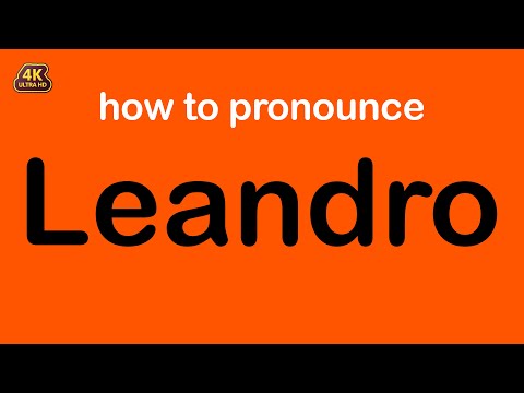 how to pronounce Leandro correctly